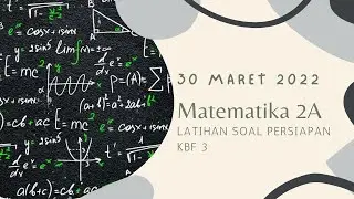 Matematika 2A - Persiapan KBF 3 FITB