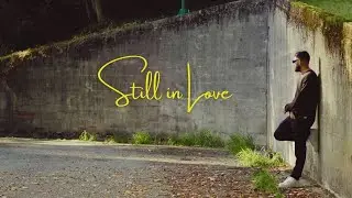 Still In Love - Karan | Paul | 40k | Kaify