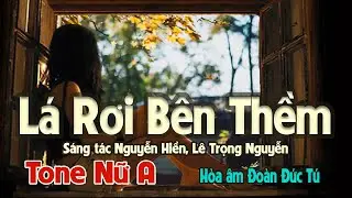 karaoke, Lá Rơi Bên Thềm, sáng tác Nguyễn Hiền, Lê Trọng Nguyễn, hòa âm Đoàn Đức Tú, tone Nữ
