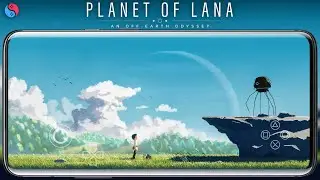 Planet of Lana Mobile Gameplay | Suyu Android New Update V35