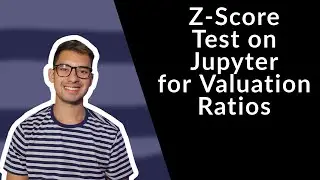 How to Make A Z-Score Test on Python for Valuation Ratios