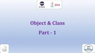 34. Object and Class Part - 1