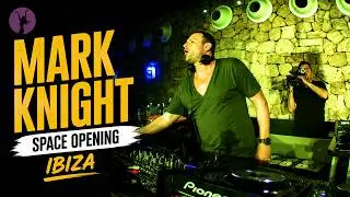 Mark Knight | Space Opening | Ibiza