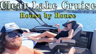 Clear Lake Cruise | Trip Around The Lake | House By House!