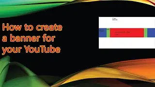 How to create a YouTube Banner // Full Tutorial