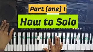 HOW TO SOLO ON PIANO (KEYBOARD) -PART 1: Unlocking Your Pentatonic Creativity!