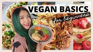 MUST KNOW VEGAN BASICS FOR BEGINNERS (5 ingredients OR LESS recipes)