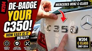 How Easy is it really de-badge your Mercedes W204 C-Class