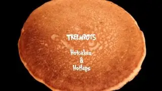 TrelmBoys - Hotcakes & Hotlaps