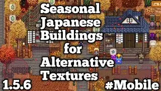 (How to Use Alternative Textures) Seasonal Japanese Buildings for Alternative Textures on Mobile