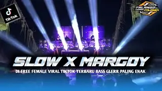 DJ VIRAL TERBARU SLOW X MARGOY FREE FEMALE BY TALANGO MUSIK