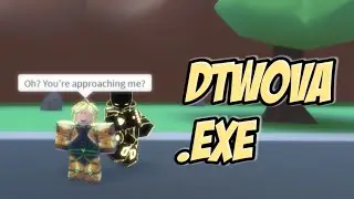 DTWOVA.EXE (DTWOVA Trolling) | Roblox: A Bizarre Day MODDED