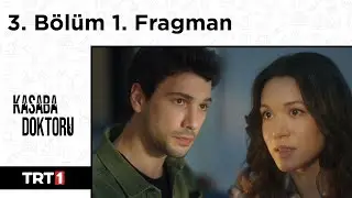 Kasaba Doktoru 3. Bölüm 1. Fragman