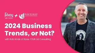 WEBINAR: 2024 Business Trends, or Not?