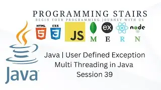 Java | User Defined Exception + Multi Threading in Java | Session 39