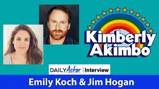 Inside the Tour of 'Kimberly Akimbo': An Interview with Emily Koch & Jim Hogan