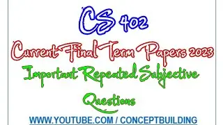 CS402 vu Current Past Paper Important Repeated Questions
