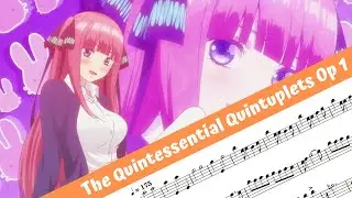 The Quintessential Quintuplets Opening 1 (Flute)