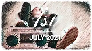1st Song Music July 2021