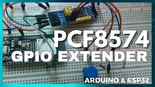 How to Use PCF8574 GPIO Extender With Arduino or ESP32