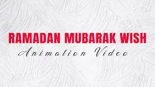 Ramadan Mubarak Wish Animation Video