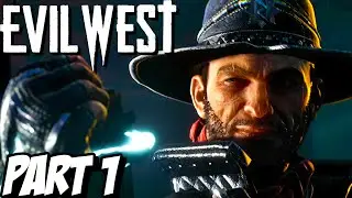 EVIL WEST Walkthrough Gameplay Part 1 - Chapter 1, 2, & 3 (FULL GAME)