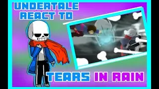 Undertale Reaction | The Neutral Route - Tears in the rain [ Sticknodes Pro Animation ]