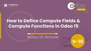 How to Define Compute Fields and Compute Functions in Odoo15 | Odoo 15 Development Tutorials