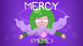 Mercy | Meme
