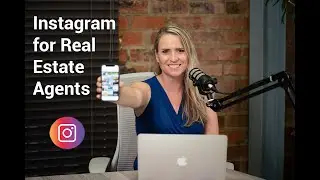 Instagram for Real Estate Agents