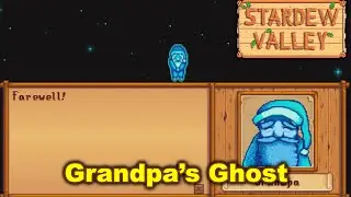 Stardew Valley - Grandpa's Ghost
