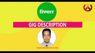09:: Fiverr Best Practices for Description Writing.