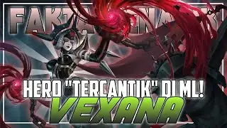 Fakta menarik mengenai Vexana di Mobile Legends!