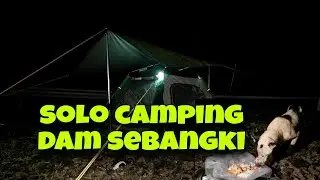 #solocamping #glamping #nature             SOLO CAMPING AT DAM SEBANGKI