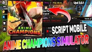 Anime Champions Simulator script – (Auto Farm, Raid Farm)