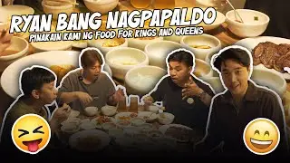 RYAN BANG NAGPAPALDO (PINAKAIN KAMI NG FOOD FOR KINGS AND QUEENS) | BEKS BATTALION