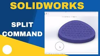 SOLIDWORKS Direct Editing Tools - Split Command
