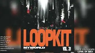 (15+ Free Loops) 🌐MyWorld Records🌐 Loop Kit Vol. 31 (Westcoast, Soul, Guitar Loops)