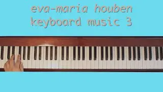 eva-maria houben - keyboard music 3