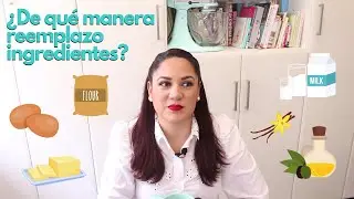 ¿De qué manera reemplazo ingredientes que no tengo en una receta? - Cocinando en cuarentena