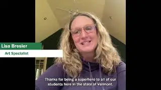 Agency of Education Staff, Educator Appreciation Week Message