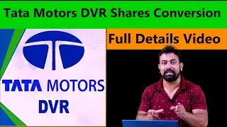 tata motors dvr shares conversion full details video | tata motors dvr shares conversion news today