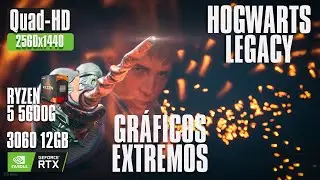 Hogwarts Legacy Gráficos Extremos | Quad-HD | RTX 3060 12 GB + Ryzen 5 5600g