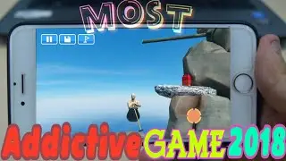 Most addicted game of 2018👍🏻|mr uploader