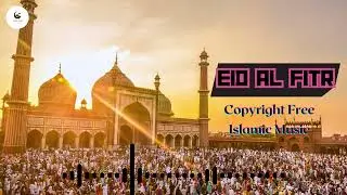 Eid al Fitr 2023 Copyright Free Background Music #eidalfitr #eid