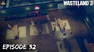 Wait, Santa Is On The Naughty List? Ep 32 Wasteland 3
