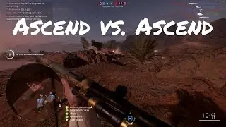 Ascend vs. Ascend | Oil of Empires Operations Highlights | Battlefield 1