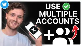 How To Add Multiple & Switch Between Accounts on Twitter X