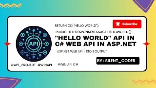 Web API Hello World | ASP.NET Tutorial for Beginners (Step-by-Step) 