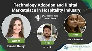 Podcast Episode 9 With Susan Barry: Technology Adoption and Digital Marketplace in Hospitality